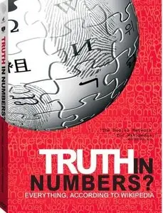 Truth in Numbers? Everything, According to Wikipedia (2010)