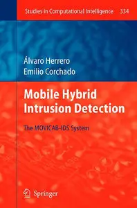 Mobile Hybrid Intrusion Detection: The MOVICAB-IDS System (repost)