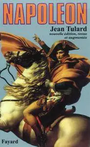 Jean Tulard, "Napoléon : Ou le mythe du sauveur (Biographies Historiques)"