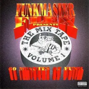 Funkmaster Flex - 60 Minutes Of Funk (The Mix Tape Volume I) (1995) {RCA}