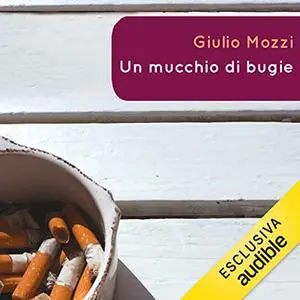 «Un mucchio di bugie» by Giulio Mozzi