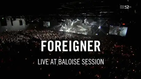 Foreigner - Baloise Session 2014 [HDTV, 720p]