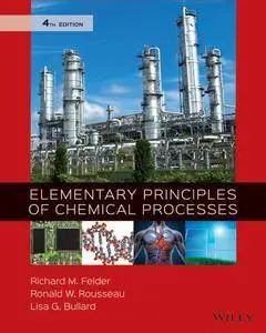 Elementary Principles of Chemical Processes, 4 edition