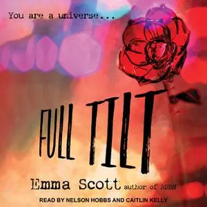 «Full Tilt» by Emma Scott