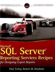 Microsoft SQL Server Reporting Services Recipes: for Designing Expert Reports by Paul Turley (Repost)