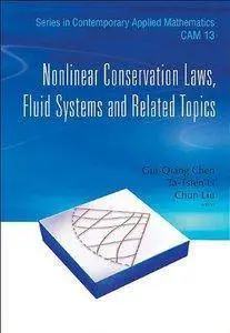 Nonlinear Conservation Laws, Fluid Systems and Related Topics [repost]