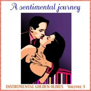 VA - A Sentimental Journey: Volume 01-09 (2012)