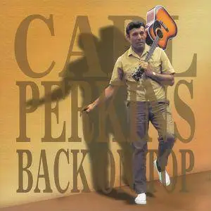 Carl Perkins - Back On Top: Box Set 4CDs (2000)