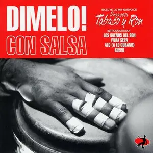 Orquesta Tabaco y Ron - Dimelo con Salsa   (2004)