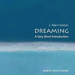 Dreaming: A Very Short Introduction [Audiobook]