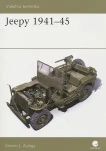 Steven J. Zaloga - Jeepy 1941-45