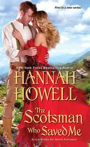 «The Scotsman Who Saved Me» by Hannah Howell