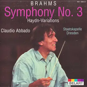 Brahms, Johannes: Symphony No. 3; "Haydn" variations - Staatskapelle Dresden; Claudio Abbado