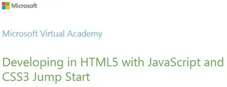 Developing in HTML5 with JavaScript and CSS3 Jump Start