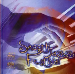 Various Artists - Smooth Jazz Festival (2005) PS3 ISO + DSD64 + Hi-Res FLAC