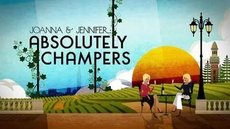 BBC - Joanna and Jennifer: Absolutely Champers (2017)