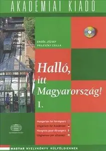 Hallo, Itt Magyarorszag!: Student Book 1