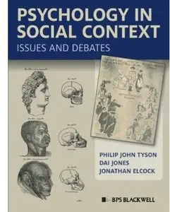 Psychology in Social Context: Issues and Debates