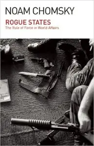 Rogue States: The Rule of Force in World Affairs, 2nd edition