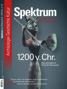 Spektrum der Wissenschaft Spezial Archäologie Geschichte Kultur - Nr.4 2016