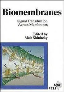Biomembranes, Singal Transduction Across Membranes