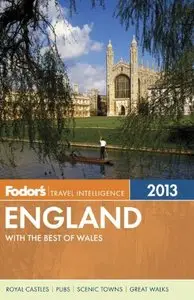 Fodor's England 2013: with the Best of Wales (repost)