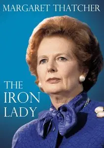 Margaret Thatcher - The Iron Lady (2012)