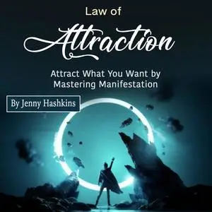 «Law of Attraction» by Jenny Hashkins