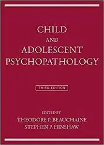 Child and Adolescent Psychopathology [Kindle Edition]