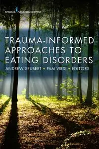 Trauma Informed Approaches to Eating Disorders