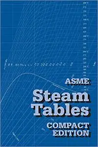 ASME Steam Tables: Compact Edition