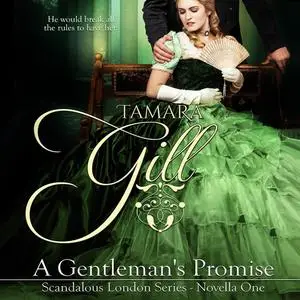 «A Gentleman's Promise» by Tamara Gill