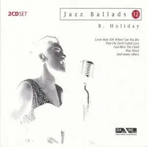 Billie Holiday - Jazz Ballads 12 (2CD) (2004)
