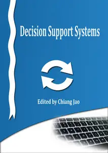 "Decision Support Systems" ed. by Chiang Jao