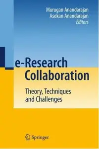 e-Research Collaboration: Theory, Techniques and Challenges (Repost)