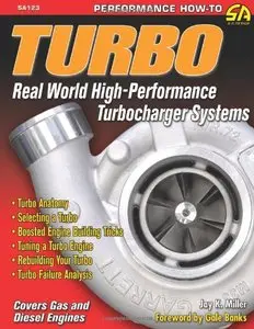 Turbo: Real World High-Performance Turbocharger Systems (repost)