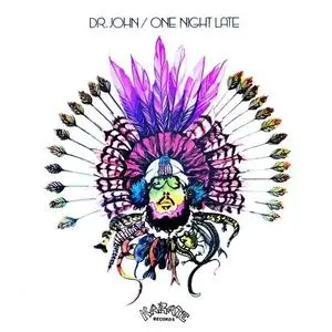 Dr. John - One Night Late (Remastered) (1977/2020) [Official Digital Download 24/96]