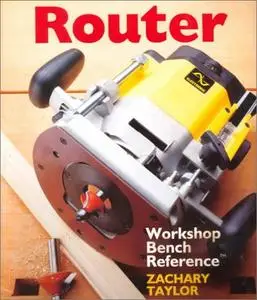 Router: Workshop Bench Reference