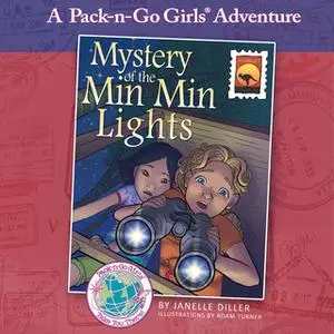 «Mystery of the Min Min Lights: Australia 1» by Janelle Diller