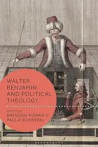 Walter Benjamin and Political Theology