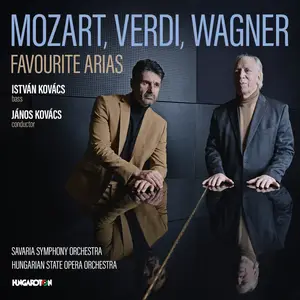 Istvan Kovacs - Mozart, Verdi, Wagner- Favourite Arias (2025) [Official Digital Download 24/96]
