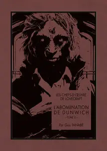 Chefs D'Oeuvre De Lovecraft - L'Abomination De Dunwich - Tome 2