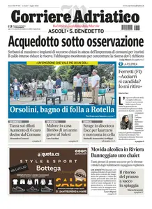 Corriere Adriatico Ascoli - 7 Luglio 2025