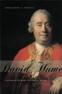 David Hume: Historical Thinker, Historical Writer