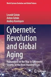 Cybernetic Revolution and Global Aging