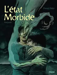 L'État Morbide - L'intégrale