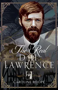 The Real D.H. Lawrence