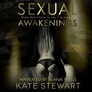 Sexual Awakenings: The Complete Set [Audiobook]