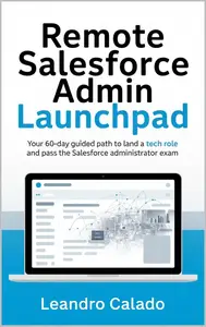 Remote Salesforce Admin Launchpad