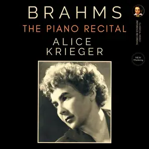 Alice Krieger - Brahms: The Piano Recital (Remastered) (1964/2024) [Official Digital Download 24/48]